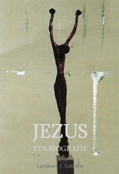 Jezus - Lambert J Giebels (ISBN 9789089850263)