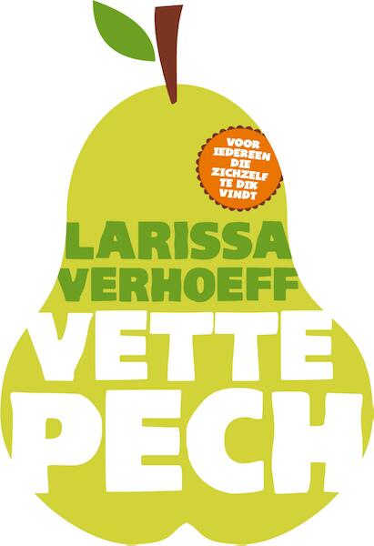Vette pech - Larissa Verhoeff (ISBN 9789044966169)
