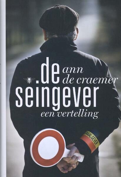 De seingever - Ann de Craemer (ISBN 9789085423799)