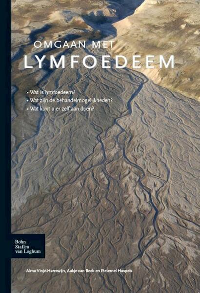 Omgaan met lymfoedeem - Alma Vinjé-Harrewijn, A. Vinjé-Harrewijn, Aukje van Beek, A. van Beek, Pieternel Haspels, P. Haspels (ISBN 9789036802437)