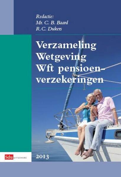 Verzameling Wetgeving Wft Pensioenverzekeringen 2013 - (ISBN 9789012390644)