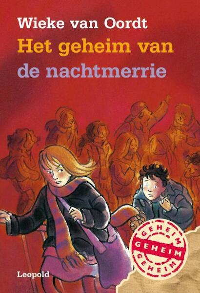 Het geheim van de nachtmerrie - Wieke van Oordt (ISBN 9789025859169)