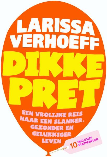 Dikke pret - Larissa Verhoeff (ISBN 9789400502994)