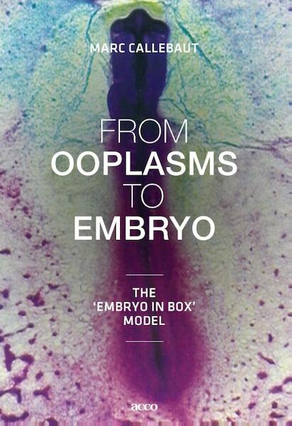 From ooplasms to embryo - Marc Callebaut (ISBN 9789462921870)