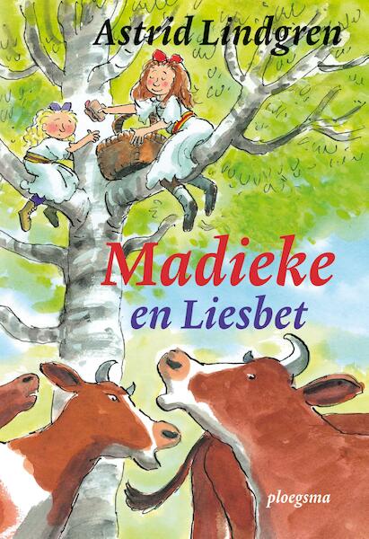 Madieke en Liesbet - Astrid Lindgren (ISBN 9789021677439)