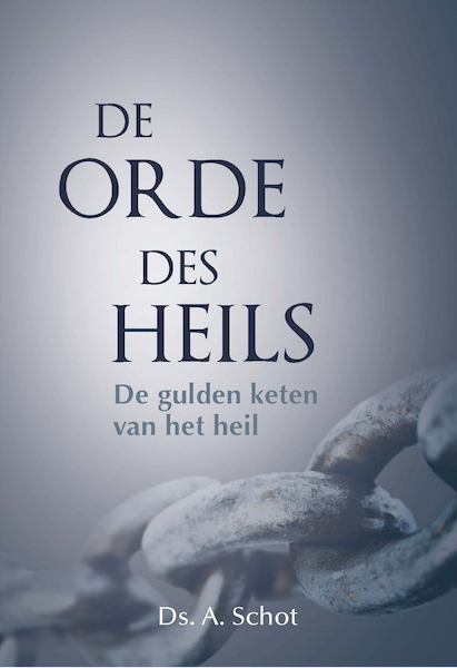 De orde des heils - A. Schot (ISBN 9789402903911)