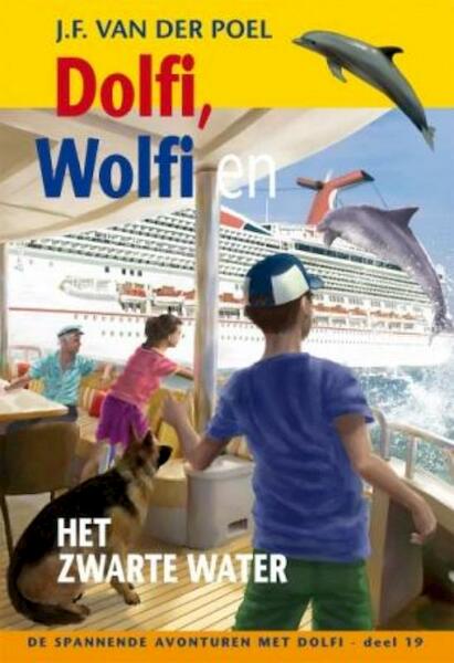 Dolfi Wolfi en het zwarte water 19 - J.F. van der Poel (ISBN 9789088651953)