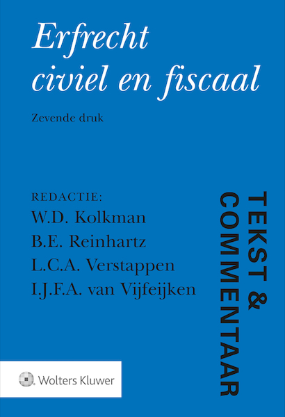 Tekst & Commentaar Erfrecht civiel en fiscaal - (ISBN 9789013149364)
