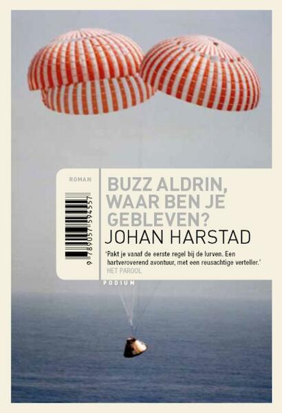 Buzz Aldrin, waar ben je gebleven? - Johan Harstad (ISBN 9789057594557)
