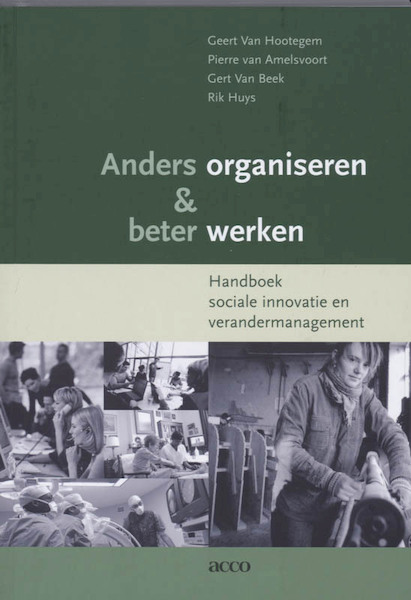 Anders organiseren & beter werken - Geert Van Hootegem (ISBN 9789033470332)