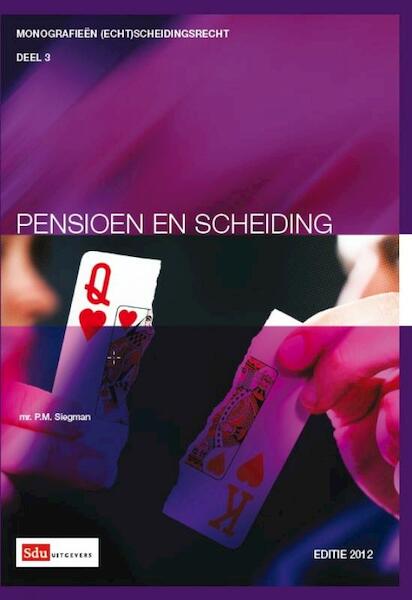 Pensioen en scheiding - P.M. Siegman (ISBN 9789012388115)