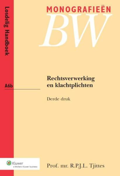 Rechtsverwerking - (ISBN 9789013116755)