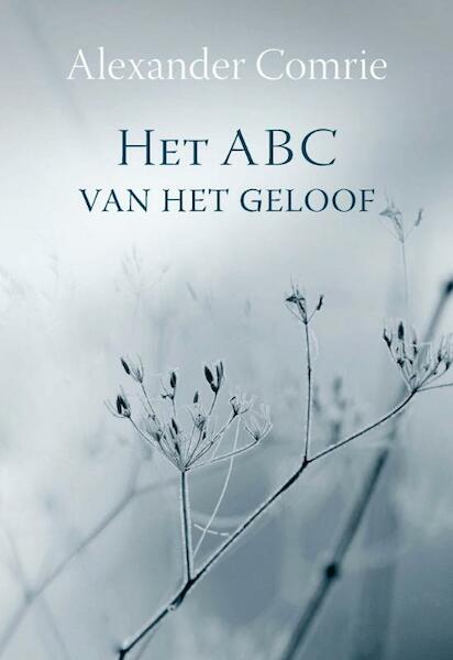Het ABC van het geloof - Alexander Comrie (ISBN 9789462781689)