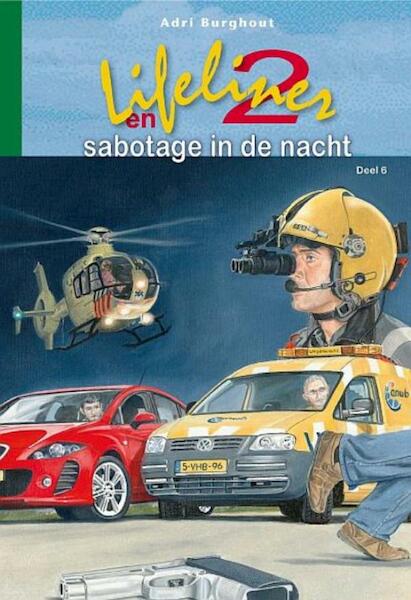 Lifeliner 2 Sabotage in de nacht - Adri Burghout (ISBN 9789462788626)