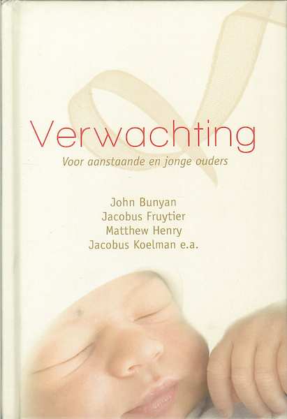 Verwachting - John Bunyan, Jacobus Fruytier, Matthew Henry, Jacobus Koelman (ISBN 9789402903263)
