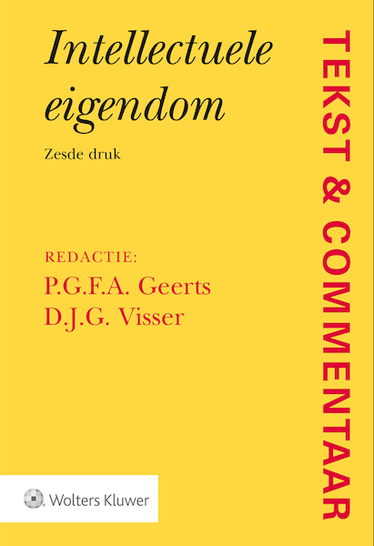 Tekst & Commentaar Intellectuele eigendom - (ISBN 9789013149005)