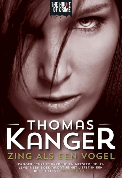 Zing als een vogel - Thomas Kanger (ISBN 9789044358421)