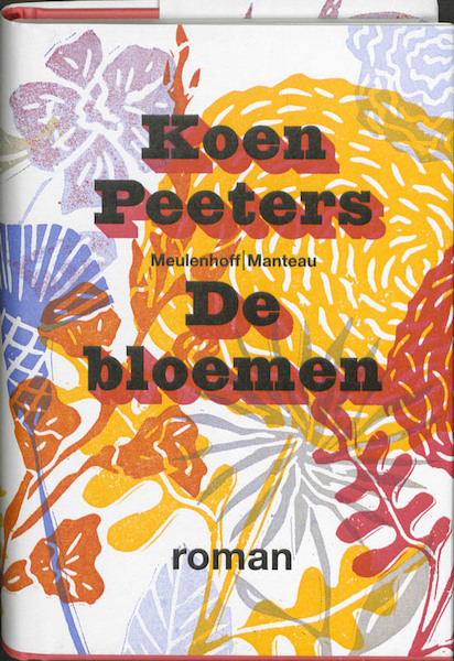 De bloemen - Koen Peeters (ISBN 9789085422082)