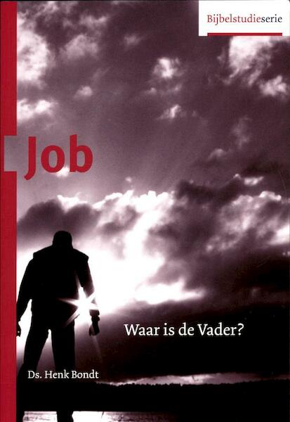 Job - Henk Bondt (ISBN 9789055604586)