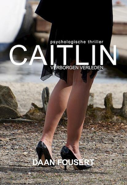 Caitlin - Daan Fousert (ISBN 9789089545848)