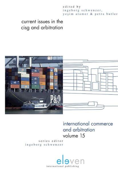 Current issues in cisg and arbitration - (ISBN 9789462360976)