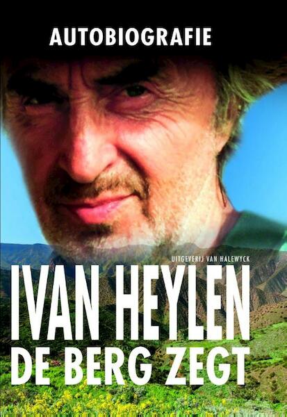 De berg zegt - Ivan Heylen (ISBN 9789461312938)