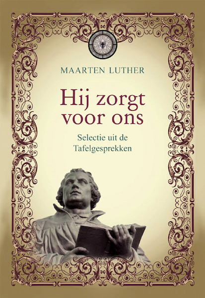 Hij zorgt voor ons - Maarten Luther (ISBN 9789462783065)