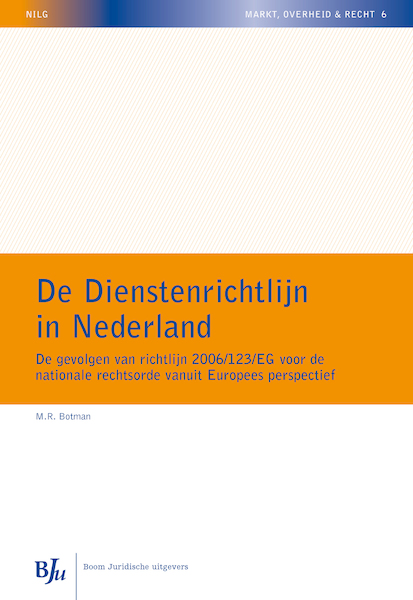 De dienstenrichtlijn in Nederland - M.R. Botman (ISBN 9789462744028)