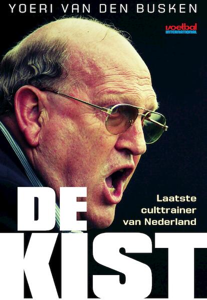 De Kist - Yoeri van den Busken (ISBN 9789067973137)