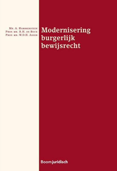 Modernisering burgerlijk bewijsrecht - A. Hammerstein, R.H. de Bock, W.D.H. Asser (ISBN 9789462904026)
