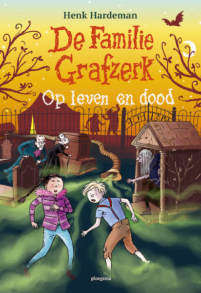 De familie Grafzerk: Op leven en dood - Henk Hardeman (ISBN 9789021677989)