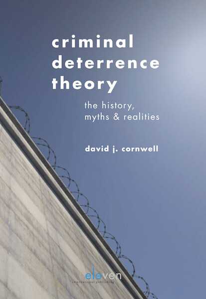 Criminal Deterrence Theory - David Cornwell (ISBN 9789462748071)