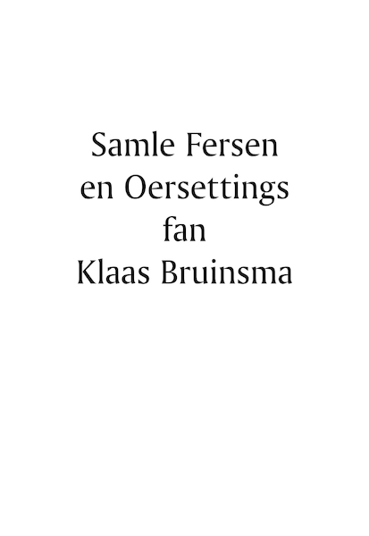 Samle fersen en Oersettings fan Klaas Bruinsma - Klaas Bruinsma (ISBN 9789463651127)