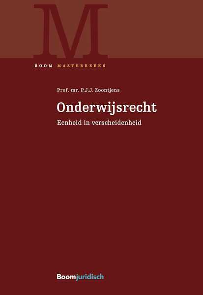 Onderwijsrecht - P.J.J. Zoontjens (ISBN 9789462744806)