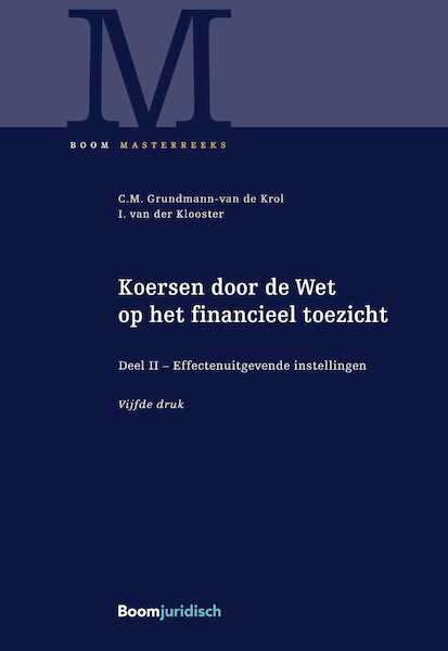 Koersen door de Wet op het financieel toezicht (deel 2) - Christel Grundmann-van de Krol, Ingrid van der Klooster (ISBN 9789462906365)