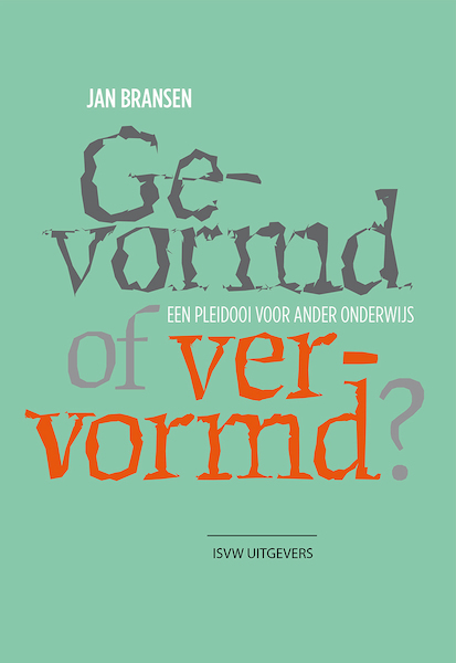 Gevormd of vervormd? - Jan Bransen (ISBN 9789492538833)