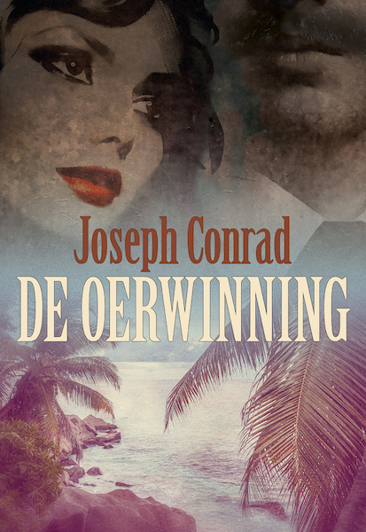 De Oerwinning - Joseph Conrad (ISBN 9789463652322)