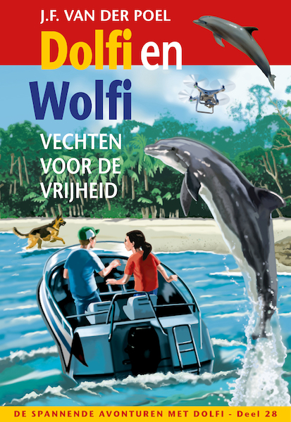 Dolfi en Wolfi vechten voor de vrijheid - J.F. van der Poel (ISBN 9789026623998)