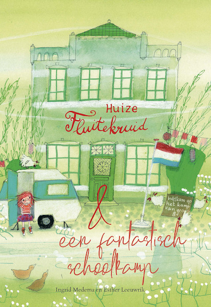 Huize Fluitekruid en een fantastisch schoolkamp - Ingrid Medema (ISBN 9789087185350)