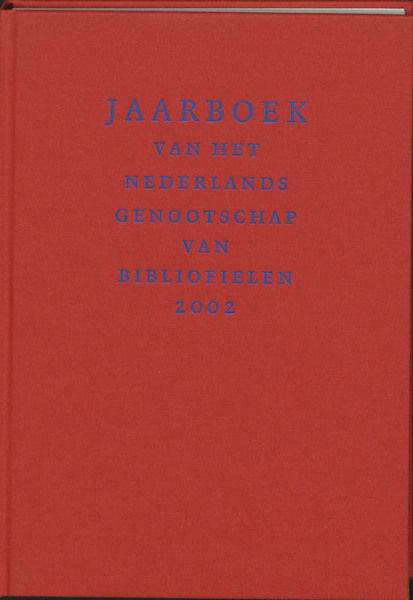 Jaarboek van het Nederlands Genootschap van Bibliofielen 2002 - Gerard Jaspers, (ISBN 9789076452746)