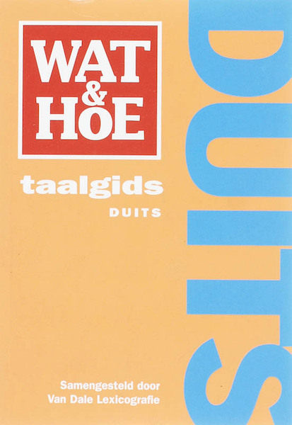 Wat & Hoe taalgids Duits - (ISBN 9789021539676)