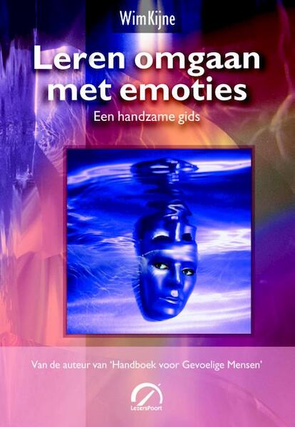 Leren omgaan met emoties - Wim Kijne (ISBN 9789077556924)