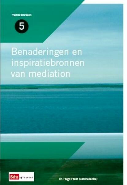 Benaderingen en inspiratiebronnen van mediation - (ISBN 9789012385077)