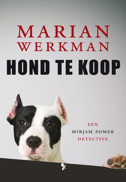 Hond te koop - Marian Werkman (ISBN 9789462031425)