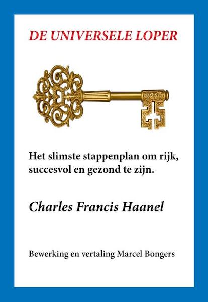 De universele loper - Charles Francis Haanel (ISBN 9789077662076)