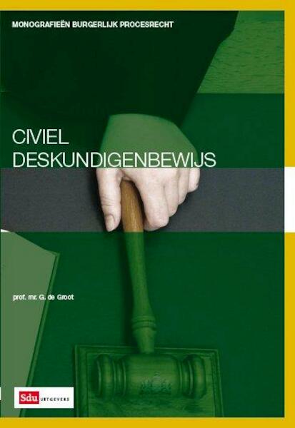 Civiel deskundigenbewijs - G. de Groot (ISBN 9789012390071)