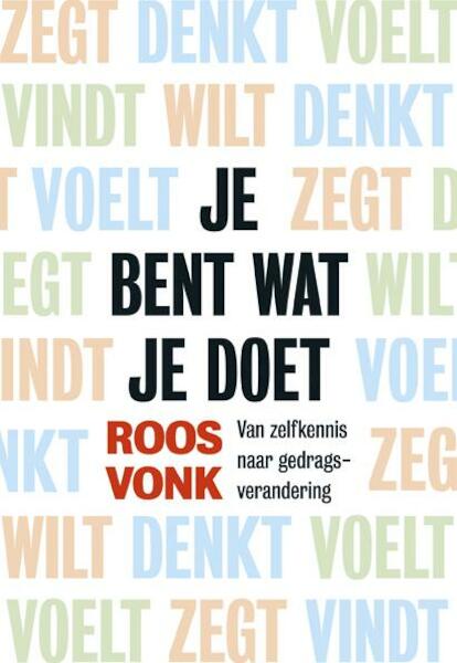 Wat je doet ben je zelf - Roos Vonk (ISBN 9789491845017)