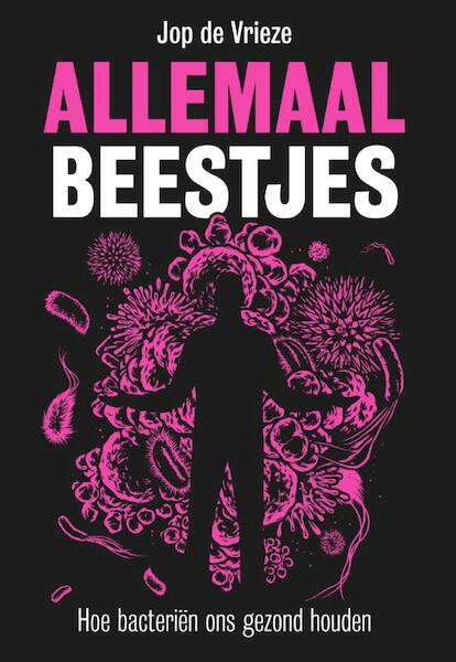 Allemaal beestjes - Jop de Vrieze (ISBN 9789491845307)