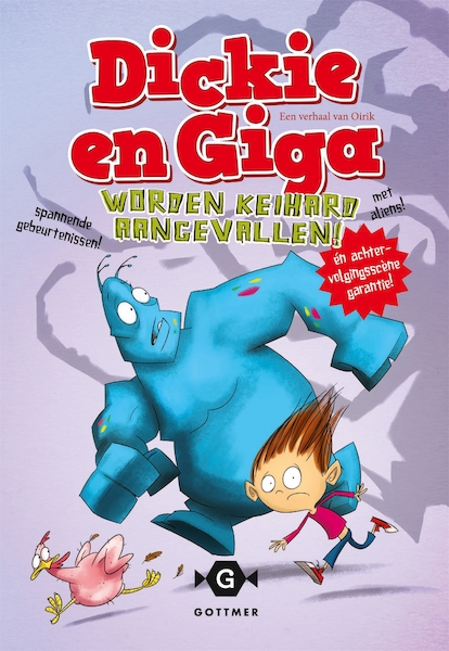 Dickie en Giga worden keihard aangevallen - Oirik (ISBN 9789025761899)