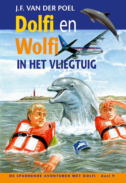 Dolfi en wolfi in het vliegtuig deel 9 - J.F. van der Poel (ISBN 9789088653742)